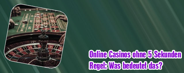 Online casino 5 sekunden